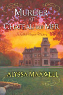 Murder at Chateau sur Mer: A Gilded Newport Mystery