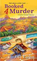 Booked 4 Murder: A Sophie Kimball Mystery