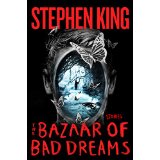 The Bazaar of Bad Dreams: Stories