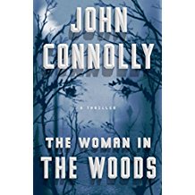The Woman in the Woods: A Charlie Parker Thriller