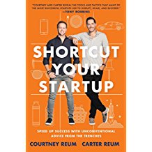 Shortcut Your Startup: Speed up Success with Unconventional Advice from the Trenches