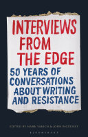 Interviews from the Edge: 50 Years of Conversations About Writing and Resistance