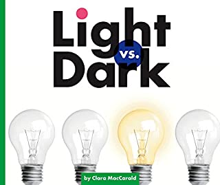 Light vs. Dark