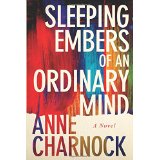 Sleeping Embers of an Ordinary Mind