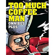 Too Much Coffee Man:Omnibus Plus