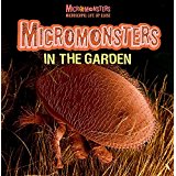 Micromonsters in the Garden