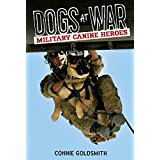 Dogs at War: Military Canine Heroes