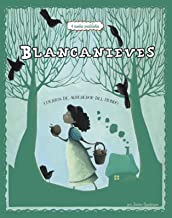 Blancanieves: 4 cuentos predilectos de alrededor del mundo (Snow White Stories Around the World)