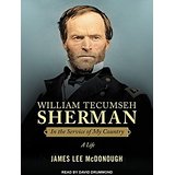 William Tecumseh Sherman: In the Service of My Country; A Life