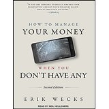 How To Manage Your Money When You Don't Have Any