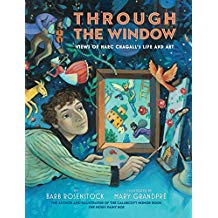Through the Window: Views of Marc Chagall's Life and Art