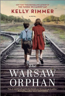 The Warsaw Orphan: A WWII Novel