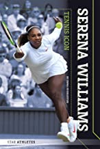 Serena Williams: Tennis Icon