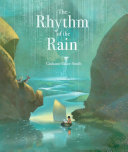 The Rhythm of the Rain