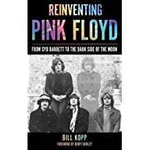 Reinventing Pink Floyd: From Syd Barrett to The Dark Side of the Moon