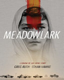 Meadowlark: A Coming of Age Crime Story