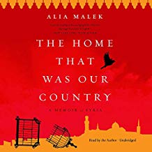 The Home That Was Our Country: A Memoir of Syria