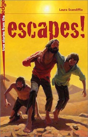 Escapes! (True Stories from the Edge)