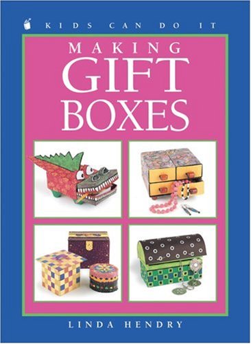 Making Gift Boxes (Kids Can Do It)