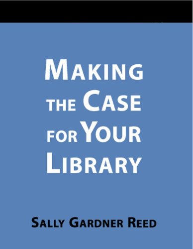 Making the case for your library