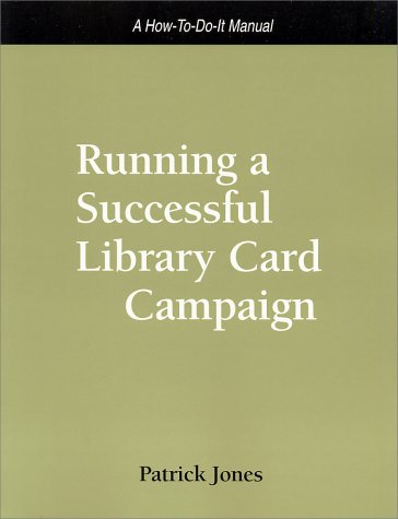 Running a Successful Library Card Campaign