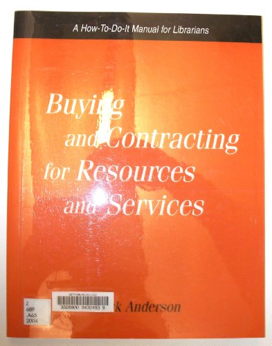 Buying and Contracting for Resources and Services