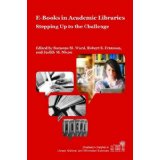 Academic E-Books: Publishers, Librarians, and Users