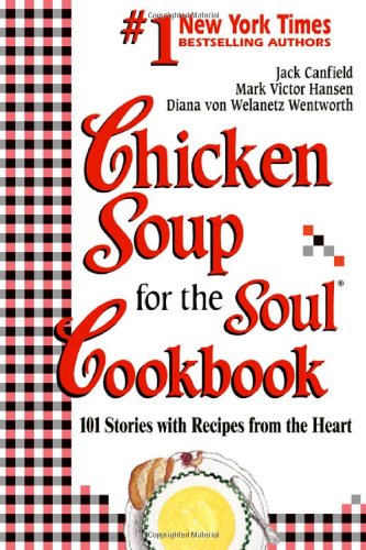 Chicken Soup for the Soul Cookbook (Chicken Soup for the Soul)