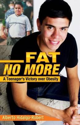 Fat No More