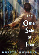 The Other Side of Free