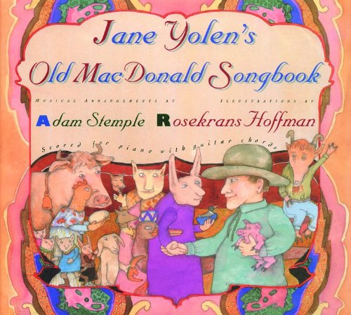 Jane Yolen's Old Macdonald Songbook