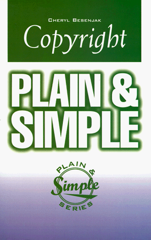Copyright Plain and Simple (Plain & Simple Series)