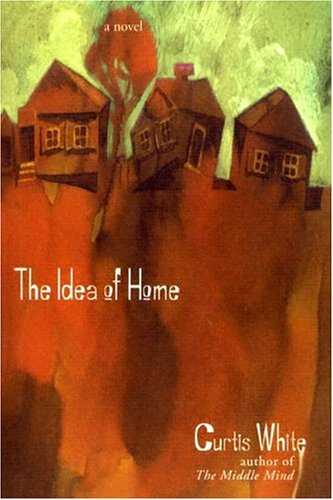 The Idea Of Home (American Literature Series)