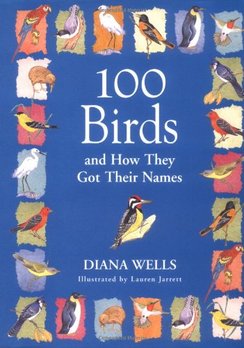 100 Birds and How They Got Their Names