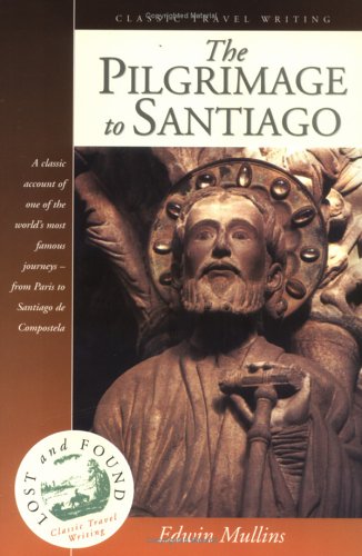 The Pilgrimage to Santiago (Lost and Found Series)