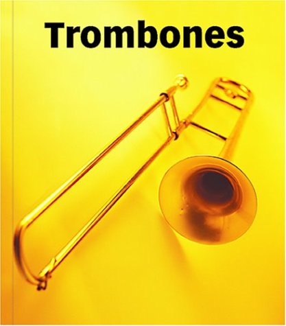 Trombones