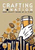 Crafting a Nation: One Craft Beer at a Time