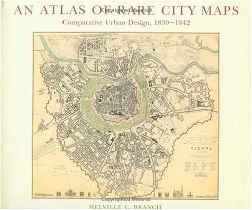 An Atlas of Rare City Maps