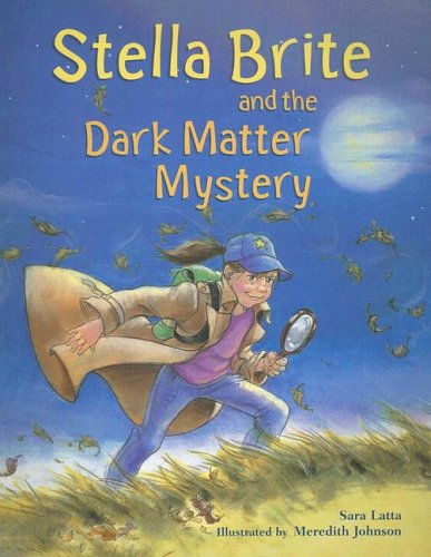 Stella Brite and the Dark Matter Mystery