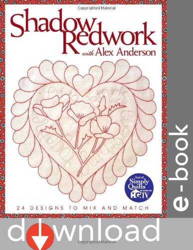 Shadow Redwork with Alex Anderson