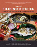 The New Filipino Kitchen: Stories and Recipes from around the Globe