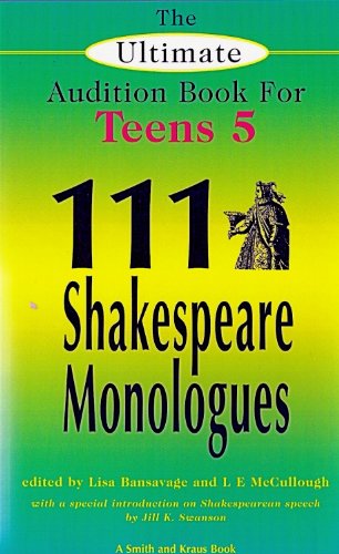 One Hundred and Eleven Shakespeare Monologues (Young Actors Series)