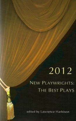 New Playwrights: The Best Plays, 2012