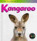 Life Cycle of a Kangaroo (Life Cycle of A...)