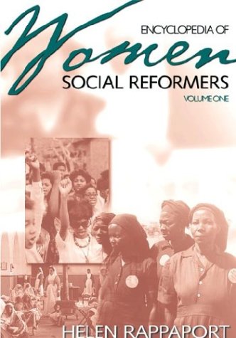 Encyclopedia of women social reformers