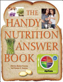 The Handy Nutrition Answer Book