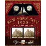 The New-York Historical Society's New York City in 3D: The Gilded Age