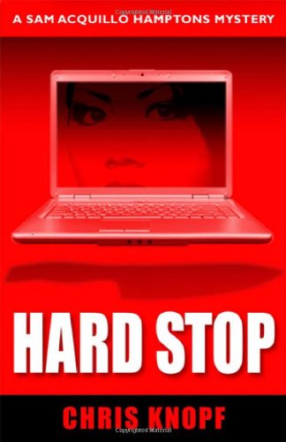 Hard Stop (Sam Acquillo Hamptons Mystery)