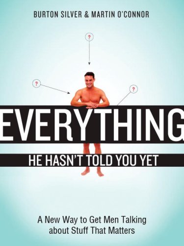 Everything He Hasn't Told You Yet