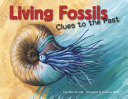 Living Fossils: Clues to the Past